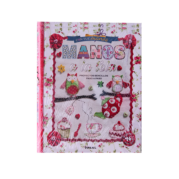 Libro Manos a la tela