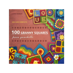 Libro 100 Granny Squares ganchillo