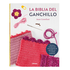 Libro La biblia del ganchillo